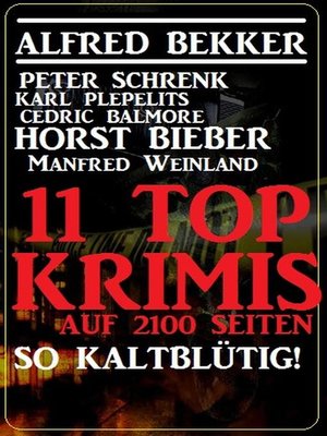 cover image of So kaltblütig! 11 Top Krimis auf 2100 Seiten